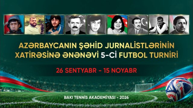 Şəhid Jurnalistlərin xatirəsinə 5-ci Ənənəvi Minifutbol Turniri başlayır – FOTO